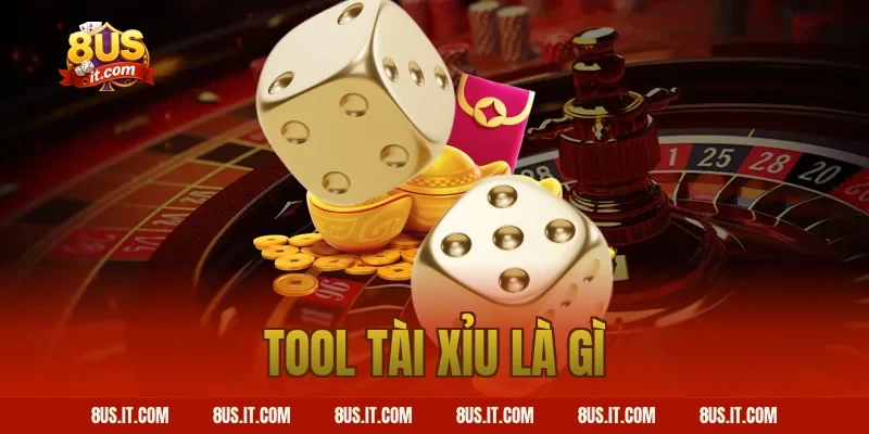 tool tài xỉu là gì