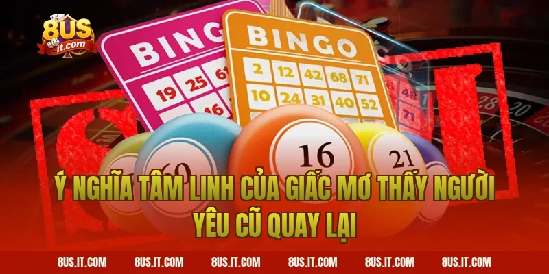 Ý Nghĩa Tâm Linh Của Giấc Mơ Thấy Người Yêu Cũ Quay Lại